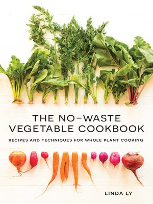 cover image of The No-Waste Vegetable Cookbook